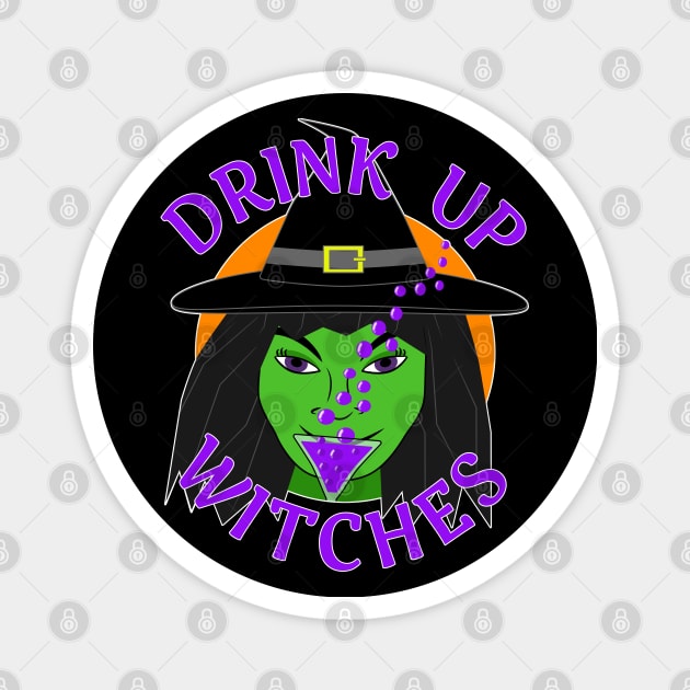 Drink Up Witches - Funny Halloween Magnet by skauff